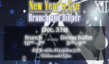 Join us for Brunch and Dinner on New Year’s Eve!!!