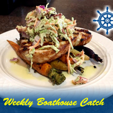 Weekly Boathouse Catch Special – 10/11/2017