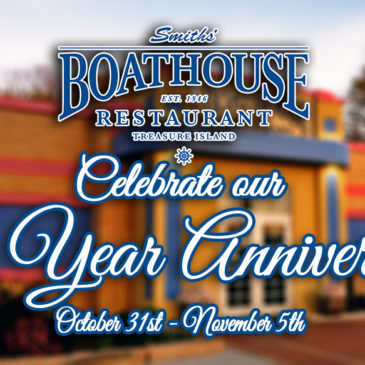 Celebrate our One Year Anniversary with a Dinner for Two at Smith’s Boathouse! | October 31st – November 5th