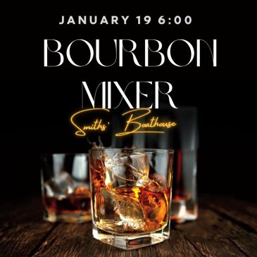 1st Annual Bourbon Mixer!