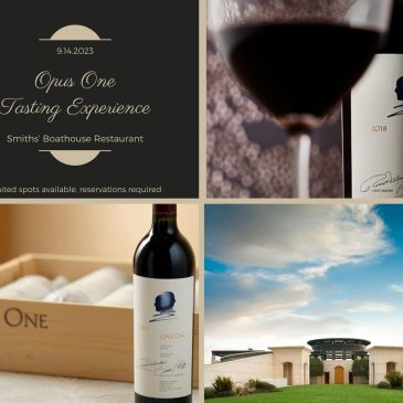 An Opus One Tasting Experience! – Sept. 14th