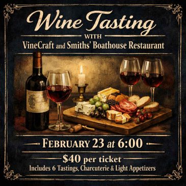 VineCraft Wine Tasting at Smiths’ Boathouse – Feb. 23rd