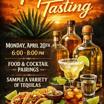 Tequila Tasting – April 20th