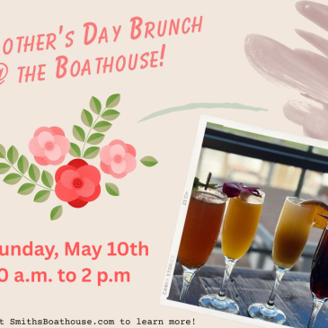 Mother’s Day Brunch at the Boathouse!